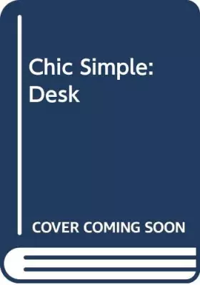 Couverture du produit · Chic Simple: Desk