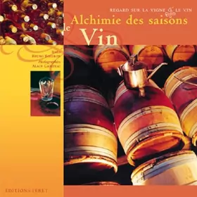 Couverture du produit · Alchimie des saisons : Le Vin