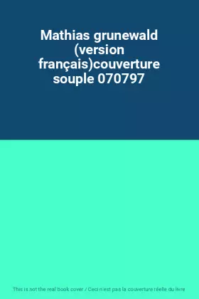 Couverture du produit · Mathias grunewald (version français)couverture souple 070797