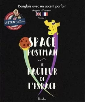 Couverture du produit · Space Postman / Le facteur de l'espace