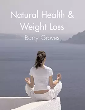Couverture du produit · Natural Health and Weight Loss