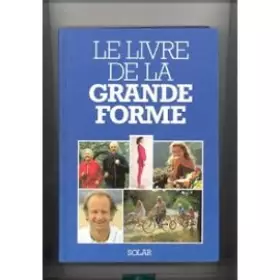 Couverture du produit · Le Livre de la grande forme