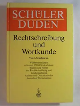 Couverture du produit · Duden. Schülerduden. Rechtschreibung und Wortkunde. Vom 4. Schuljahr an