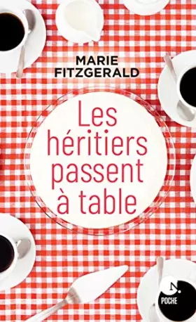 Couverture du produit · Les héritiers passent à table (Poche)