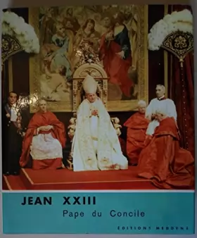 Couverture du produit · JEAN XXIII - LE PAPE DU CONCILE