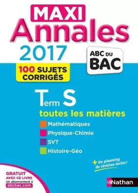 Couverture du produit · MAXI Annales ABC du BAC 2017 Term S (27)