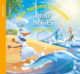 Couverture du produit · LA REINE DES NEIGES - Mon Histoire à Écouter - Olaf en été - Livre CD - Disney