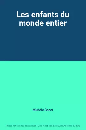 Couverture du produit · Les enfants du monde entier