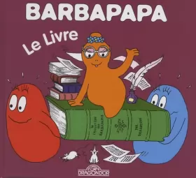 Couverture du produit · Barbapapa - Le livre