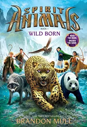 Couverture du produit · Wild Born (Spirit Animals, Book 1) (Volume 1)