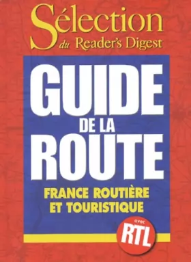 Couverture du produit · Guide de la route. France routière et touristique