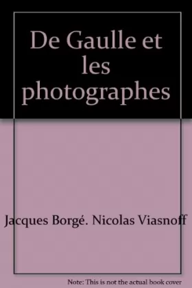 Couverture du produit · De Gaulle et les photographes