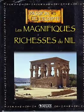 Couverture du produit · Les magnifiques richesses du Nil (Passion de l'Égypte)