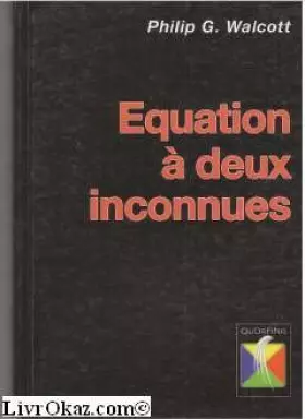 Couverture du produit · Equation a Deux Inconnues