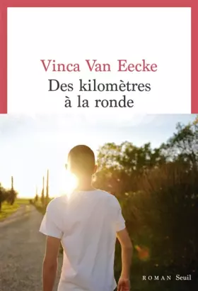 Couverture du produit · Des kilomètres à la ronde
