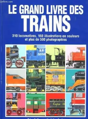 Couverture du produit · Le grand livre des trains