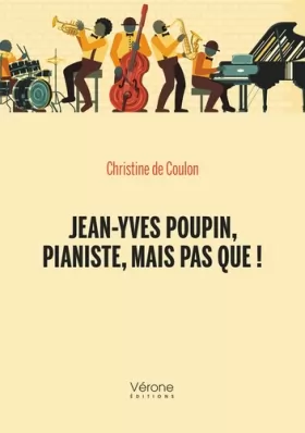 Couverture du produit · Jean-Yves Poupin, Pianiste, mais pas que !