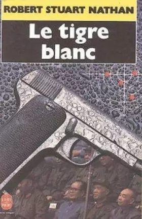 Couverture du produit · Le Tigre blanc
