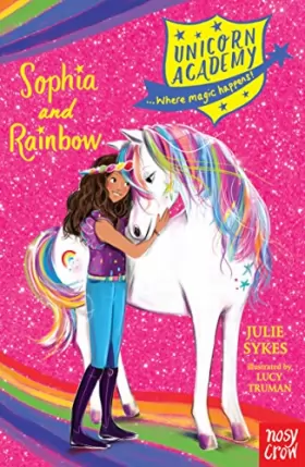 Couverture du produit · Unicorn Academy: Sophia and Rainbow