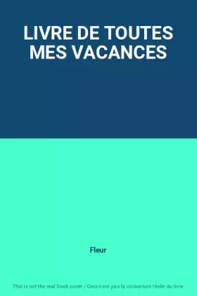 Couverture du produit · LIVRE DE TOUTES MES VACANCES