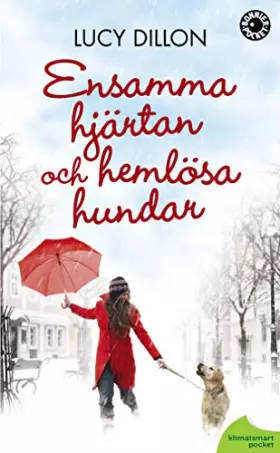 Couverture du produit · Ensamma hjärtan och hemlösa hundar