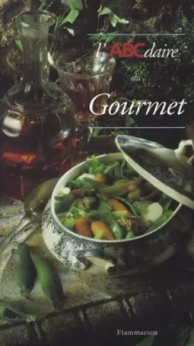 Couverture du produit · L'ABCdaire du gourmet