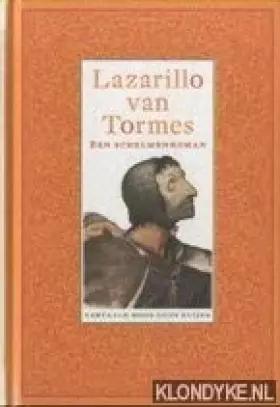 Couverture du produit · Lazarillo van Tormes: een schelmenroman