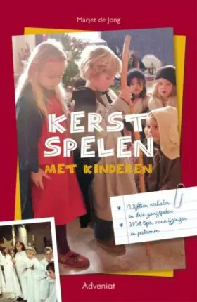 Couverture du produit · Kerst spelen met kinderen: vijftien verhalen om te spelen, met aanwijzingen en patronen