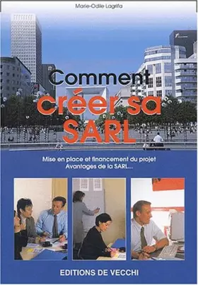 Couverture du produit · Comment créer sa SARL. Le guide pratique du créateur d'entreprise efficace