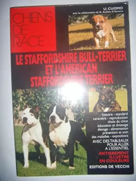 Couverture du produit · Le Staffordshire bull-terrier et l'american Staffordshire terrier
