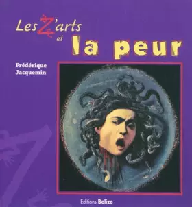 Couverture du produit · Les Z'arts et la peur