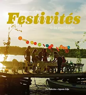 Couverture du produit · Festivités à la suédoise : traditions et fêtes