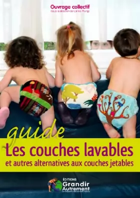 Couverture du produit · Les couches lavables et autres alternatives aux couches jetables