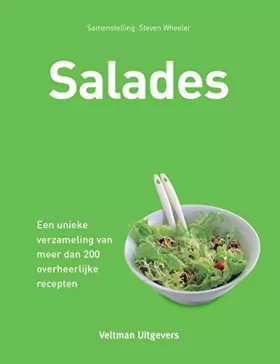 Couverture du produit · Salades: een unieke verzameling van meer dan 200 overheerlijke recepten