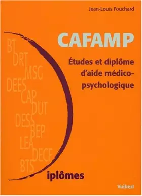 Couverture du produit · CAFAMP.: Etudes et diplôme d'aide médico-psychologique, 2ème édition