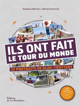 Couverture du produit · Ils ont fait le tour du monde. 32 portraits de blog-trotters