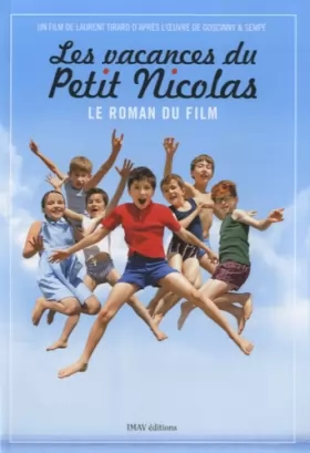 Couverture du produit · Le Roman du Film les Vacances du Petit Nicolas