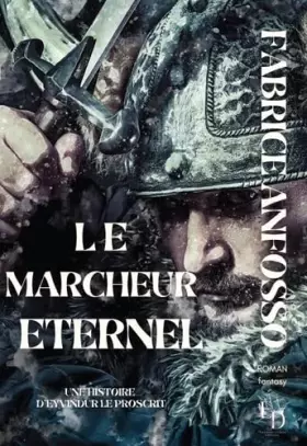 Couverture du produit · Le marcheur éternel : Une histoire d'Eyvindur le Proscrit