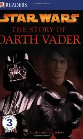 Couverture du produit · DK Readers L3: Star Wars: The Story of Darth Vader