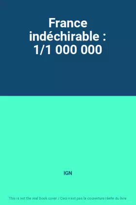 Couverture du produit · France indéchirable : 1/1 000 000