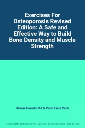 Couverture du produit · Exercises For Osteoporosis Revised Edition: A Safe and Effective Way to Build Bone Density and Muscle Strength