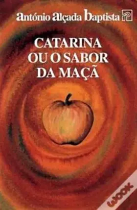 Couverture du produit · Catarina Ou O Sabor DA Maca