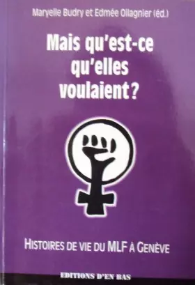 Couverture du produit · Mais qu'est-ce qu'elles voulaient ?