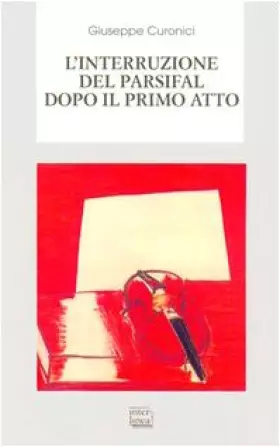 Couverture du produit · Interruzione Del Parsifal Dopo Il P
