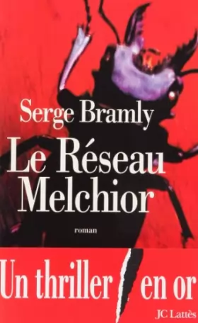 Couverture du produit · Le réseau Melchior