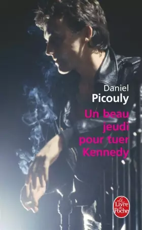 Couverture du produit · Un beau jeudi pour tuer Kennedy