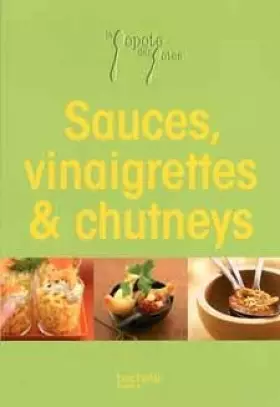 Couverture du produit · LA POPOTE DES POTES - SAUCES, VINAIGRETTES ET CHUTNEYS NEUF