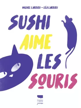 Couverture du produit · Sushi aime les souris