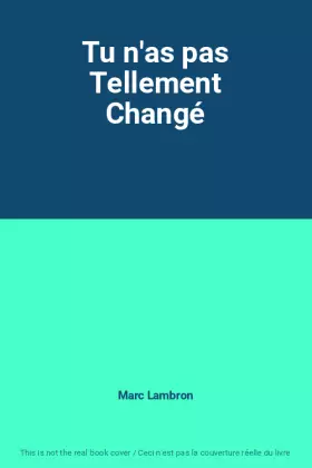 Couverture du produit · Tu n'as pas Tellement Changé