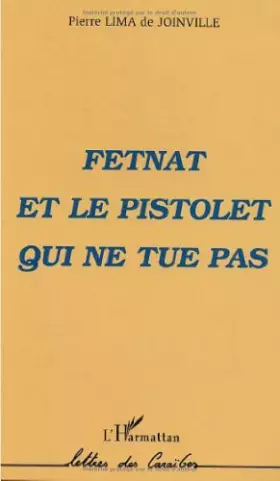 Couverture du produit · Fetnat et le Pistolet Qui Ne Tue Pas